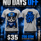 No Days Off Shirt