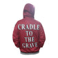 CRADLE TO the Grave Hoodie